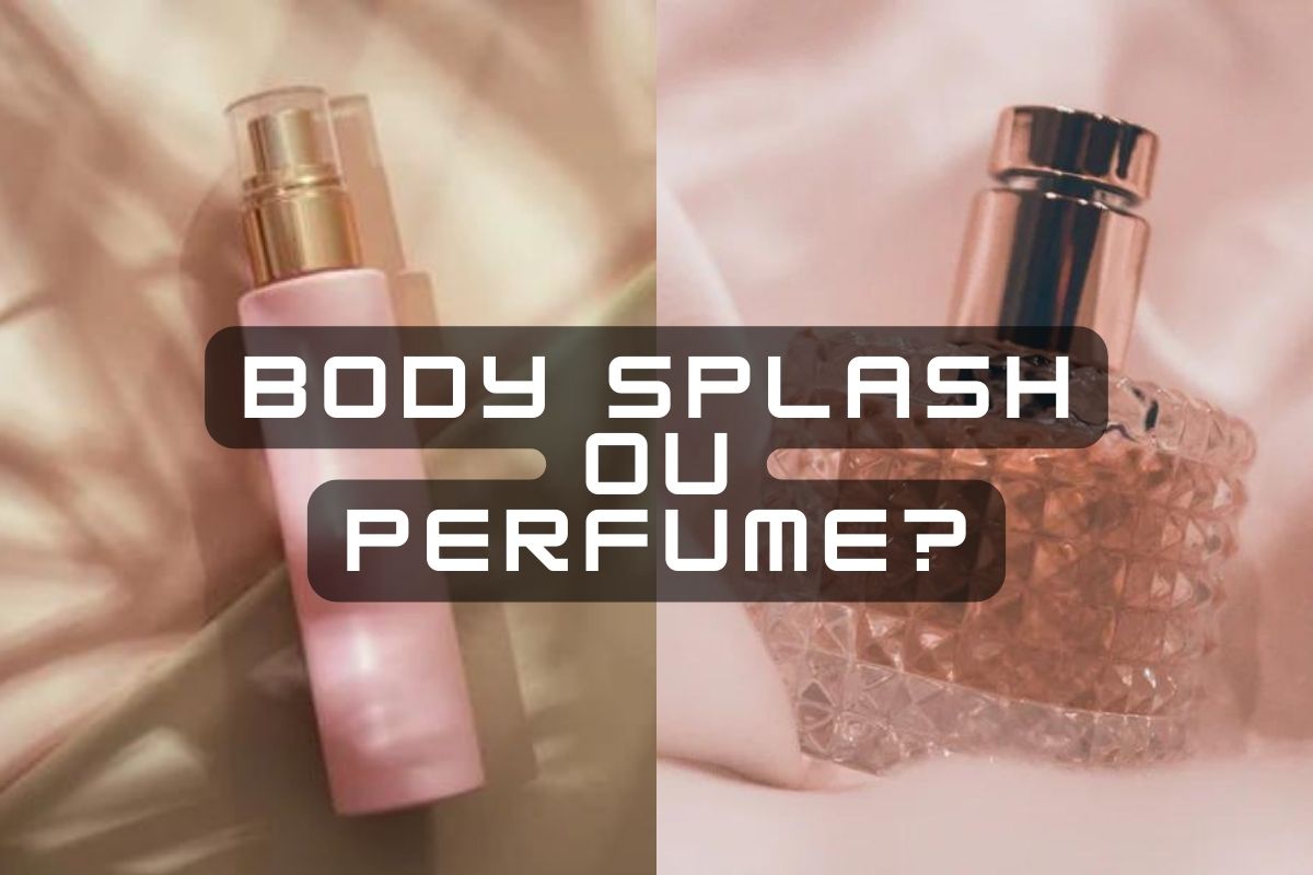 body splash ou perfume